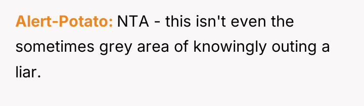 Alert-Potato NTA - this isn't even the sometimes grey area...
