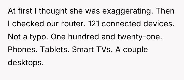 At first I thought she was exaggerating. Then I checked...