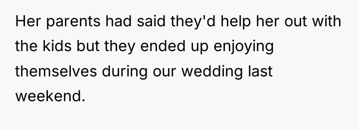 Her parents had said they'd help her out with the...