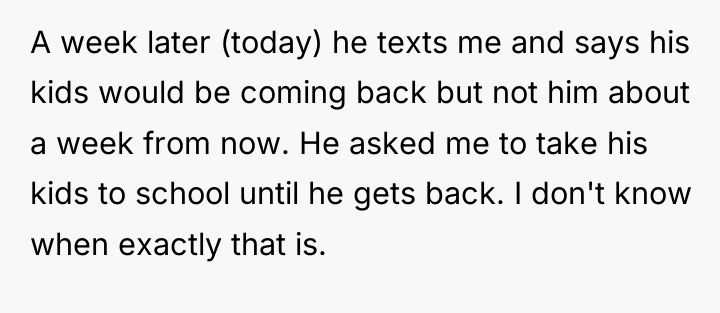 A week later (today) he texts me and says his...