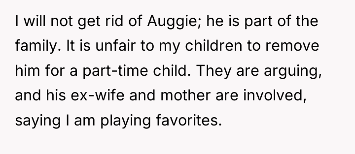 I will not get rid of Auggie; he is part...