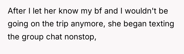 After I let her know my bf and I wouldn't...