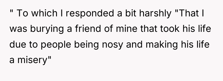 " To which I responded a bit harshly "That I...