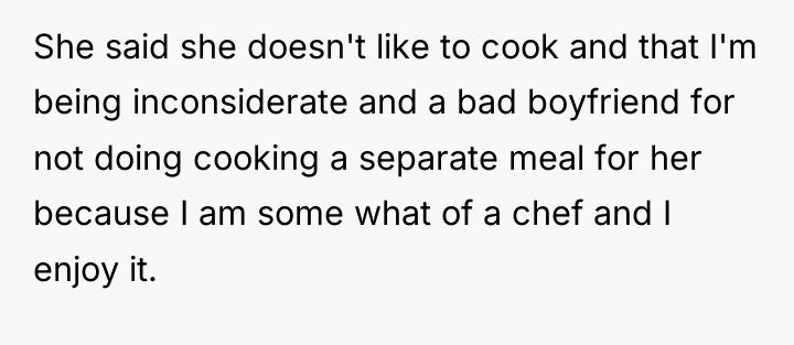 She said she doesn't like to cook and that I'm...