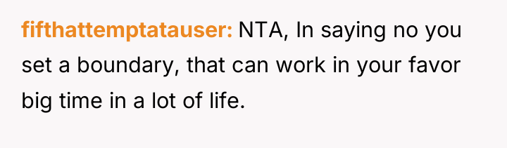 fifthattemptatauser NTA, In saying no you set a boundary, that...