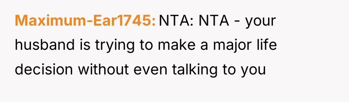 Maximum-Ear1745 NTA: NTA - your husband is trying to make...