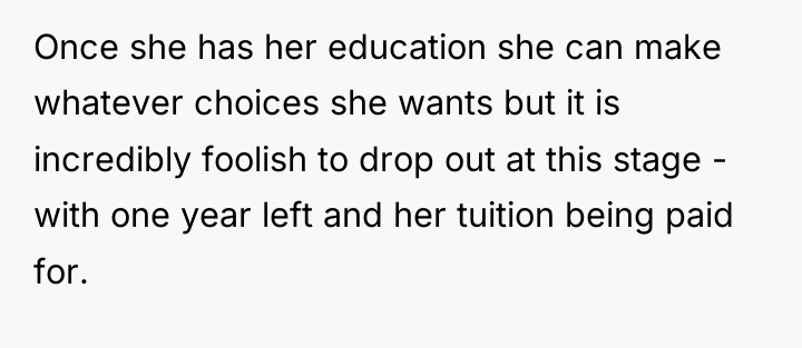 Once she has her education she can make whatever choices...