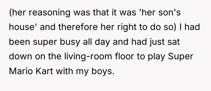 (her reasoning was that it was 'her son's house' and...