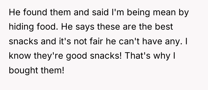 He found them and said I'm being mean by hiding...