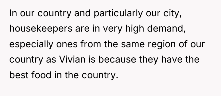 In our country and particularly our city, housekeepers are in...