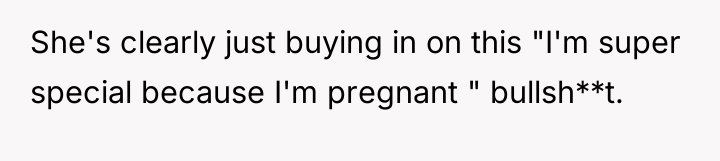 She's clearly just buying in on this "I'm super special...
