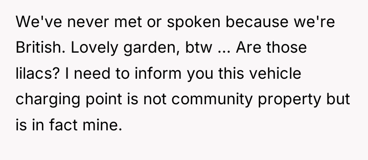 We've never met or spoken because we're British. Lovely garden,...