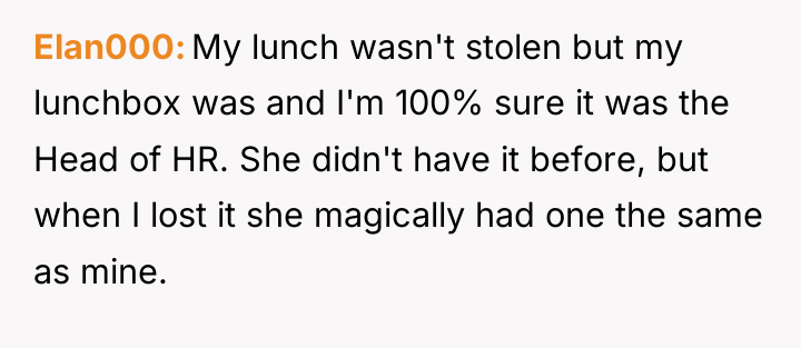 Elan000 My lunch wasn't stolen but my lunchbox was and...
