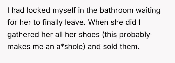 I had locked myself in the bathroom waiting for her...