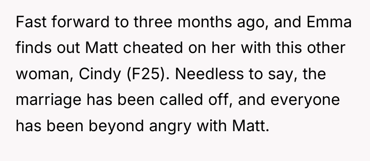 Fast forward to three months ago, and Emma finds out...