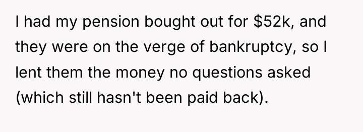 I had my pension bought out for $52k, and they...