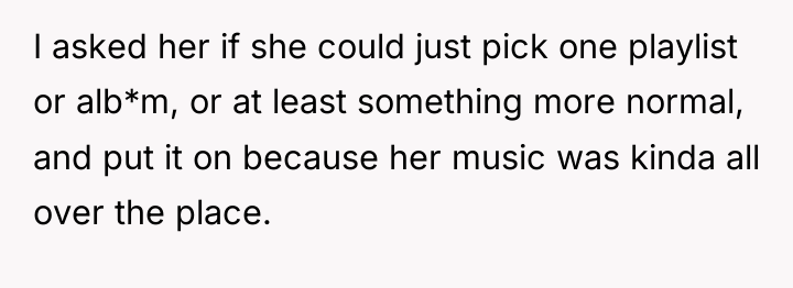 I asked her if she could just pick one playlist...