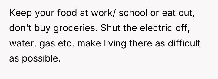 Keep your food at work/ school or eat out, don't...