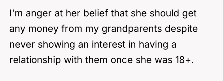 I'm anger at her belief that she should get any...