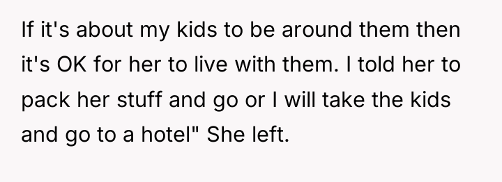 If it's about my kids to be around them then...