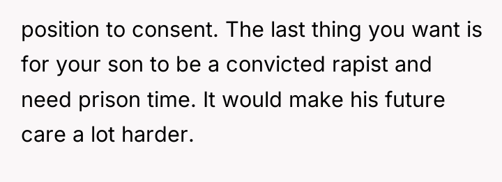 position to consent. The last thing you want is for...