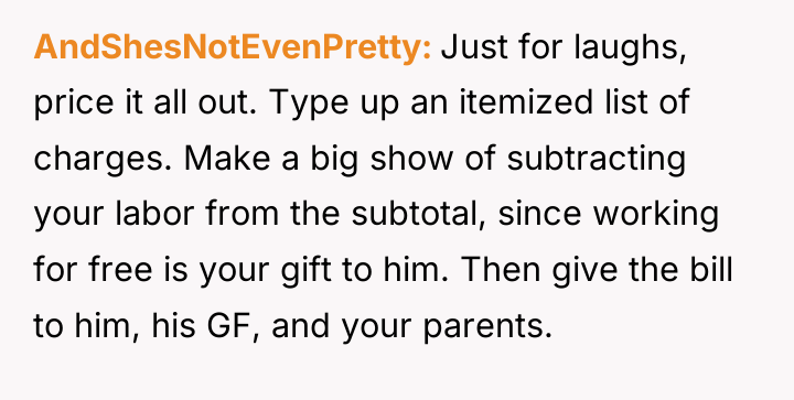 AndShesNotEvenPretty Just for laughs, price it all out. Type up...