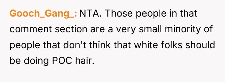 Gooch_Gang_ NTA. Those people in that comment section are a...