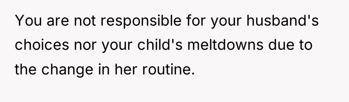 You are not responsible for your husband's choices nor your...
