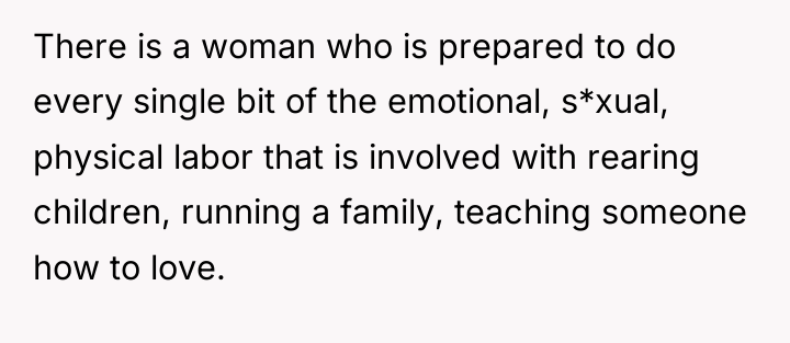There is a woman who is prepared to do every...