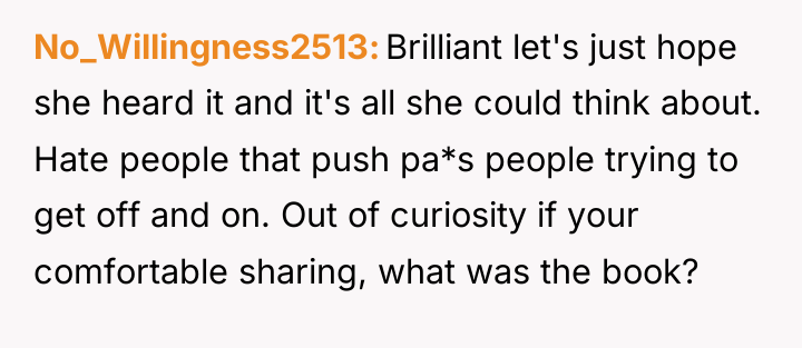 No_Willingness2513 Brilliant let's just hope she heard it and it's...