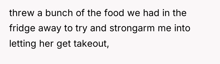 threw a bunch of the food we had in the...