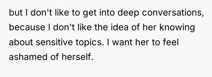 but I don't like to get into deep conversations, because...