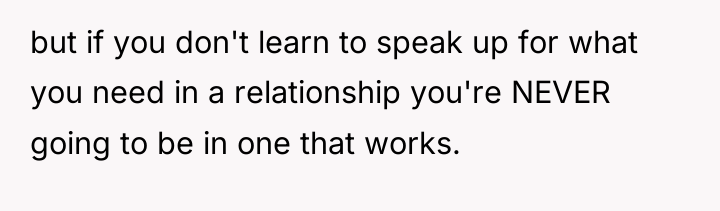but if you don't learn to speak up for what...