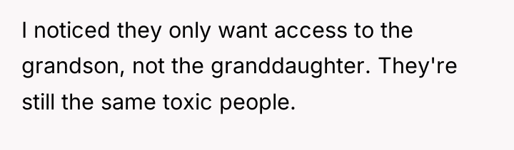 I noticed they only want access to the grandson, not...