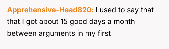 Apprehensive-Head820 I used to say that that I got about...