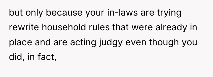 but only because your in-laws are trying rewrite household rules...