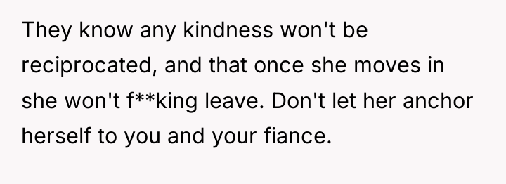They know any kindness won't be reciprocated, and that once...
