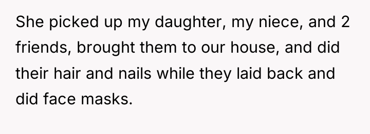 She picked up my daughter, my niece, and 2 friends,...