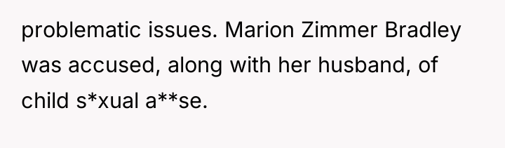 problematic issues. Marion Zimmer Bradley was accused, along with her...