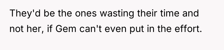They'd be the ones wasting their time and not her,...
