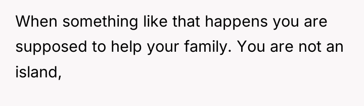 When something like that happens you are supposed to help...