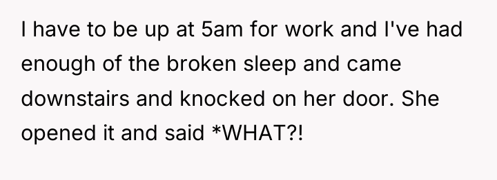 I have to be up at 5am for work and...