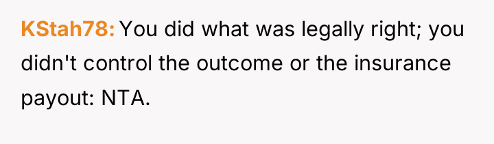 KStah78 You did what was legally right; you didn't control...