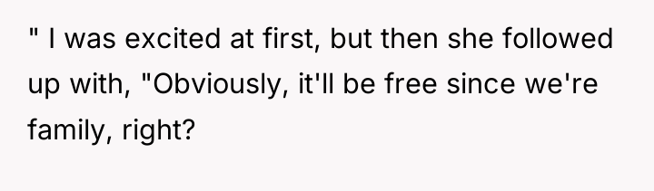 " I was excited at first, but then she followed...