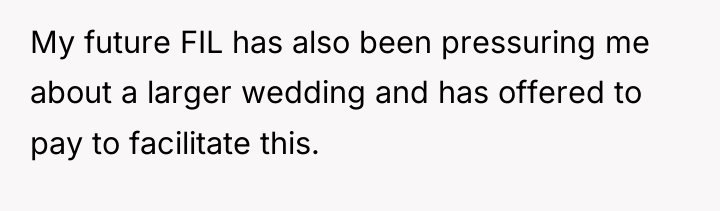 My future FIL has also been pressuring me about a...