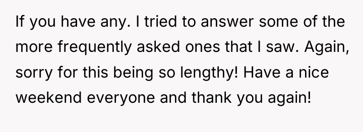 If you have any. I tried to answer some of...