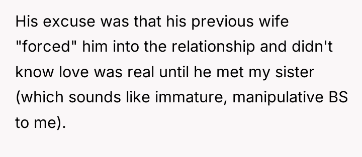His excuse was that his previous wife "forced" him into...