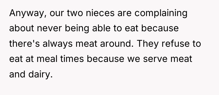 Anyway, our two nieces are complaining about never being able...