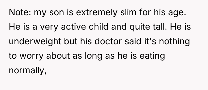 Note: my son is extremely slim for his age. He...