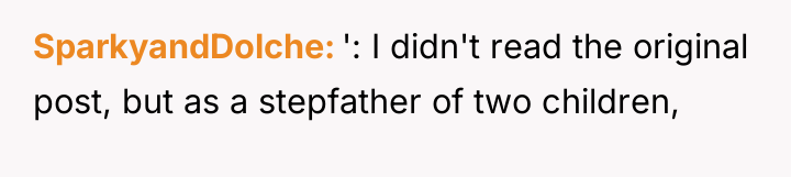 SparkyandDolche ': I didn't read the original post, but as...